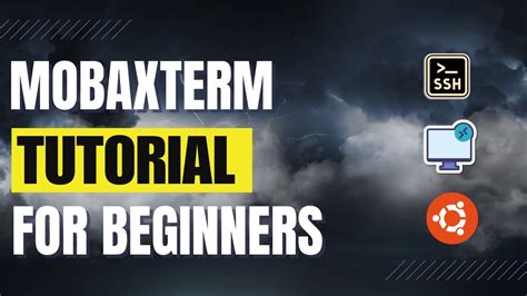 mobaxterm tutorial for beginners